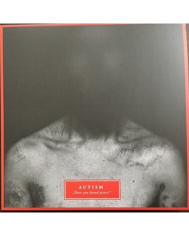 Autism: Have You Found Peace 1LP