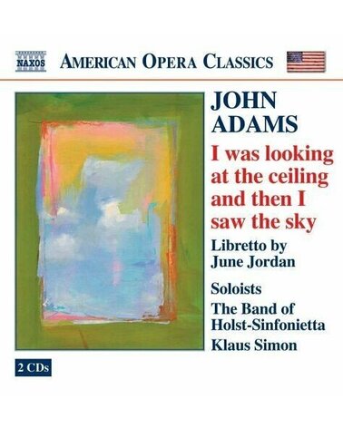 ADAMS JOHN: I WAS LOOKING AT THE CEILING AND THEN I SAW THE SKY 2CD
