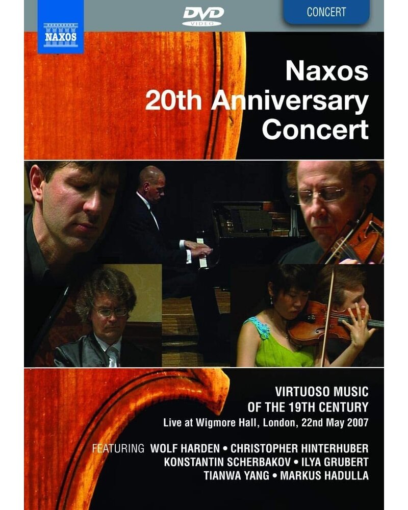 VARIOUS: NAXOS 20TH ANNIVERSARY CONCERT DVD