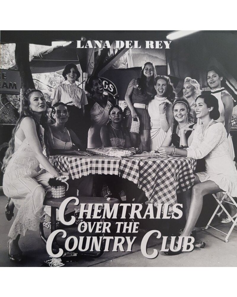 DEL REY LANA: CHEMTRAILS OVER THE COUNTRY CLUB 1LP