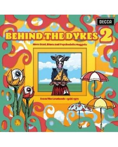 VARIOUS: BEHIND THE DYKES 2 - MORE BEATS, BLUES AND PSYCHEDELIC NUGGETS FROM THE LOWLANDS 1966 - 1971 2LP - RSD 2021