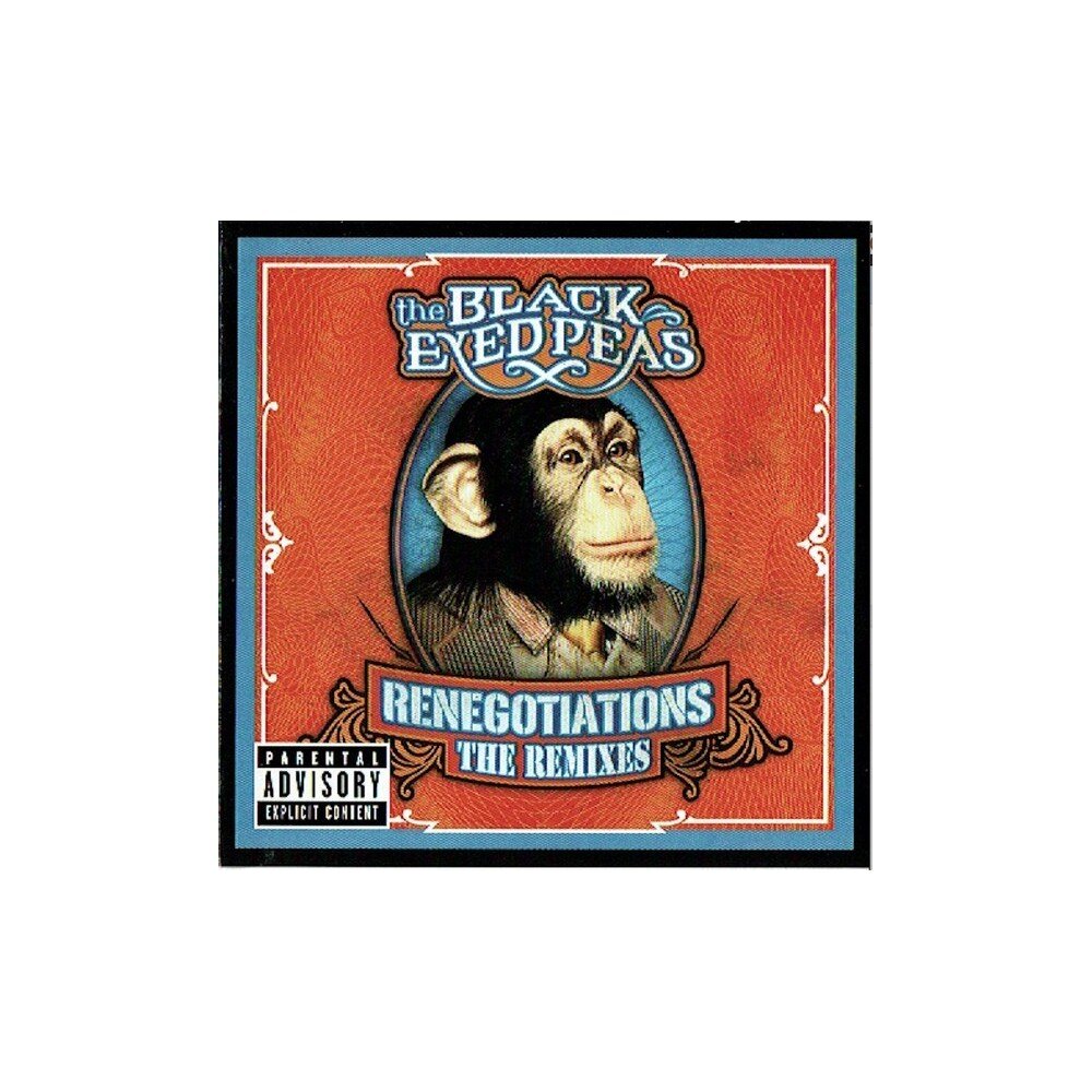BLACK EYED PEAS: RENEGOTIATIONS. THE REMIXES CD