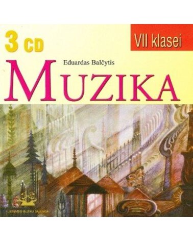 ELEMENTARIOJI MUZIKA: VII KLASEI 3CD