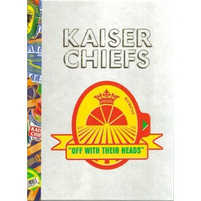 KAISER CHIEFS: OFF WITH THEIR HEADS 2CD