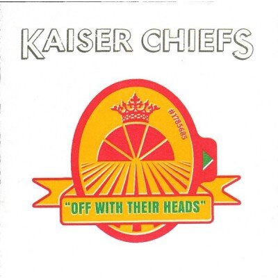 KAISER CHIEFS: OFF WITH THEIR HEADS CD