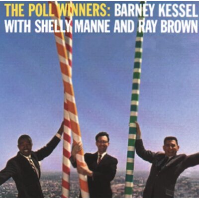 BARNEY KESSEL, RAY BROWN, SHELLY MANNE: POLL WINNERS LP