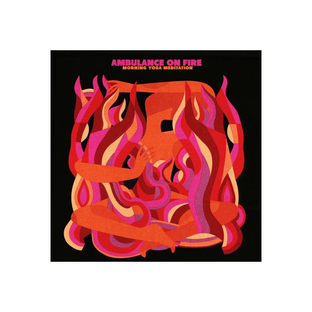 AMBULANCE ON FIRE: MORNING YOGA MEDITATION CD