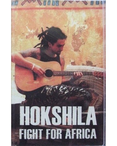 Hokshila: Fight For Africa CASSETTE MC