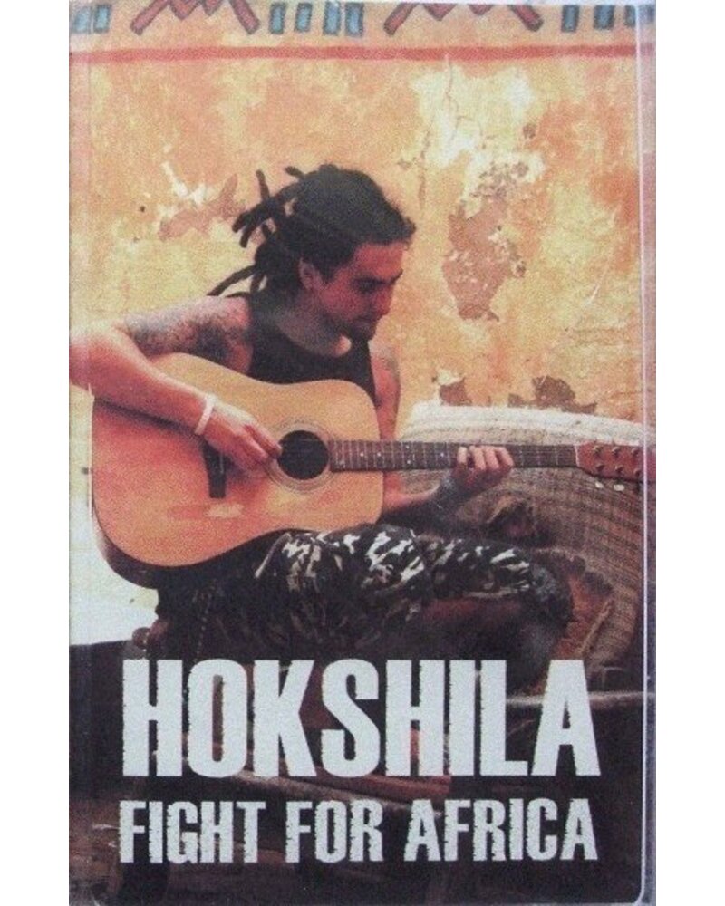 Hokshila: Fight For Africa CASSETTE MC