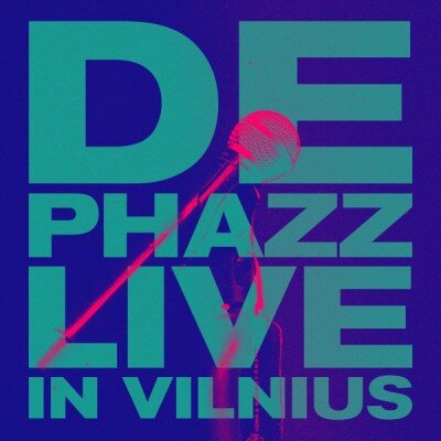 DE-PHAZZ: LIVE IN VILNIUS 1LP