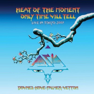 ASIA: HEAT OF THE MOMENT / ONLY TIME WILL TELL - LIVE IN TOKYO 2007 10in