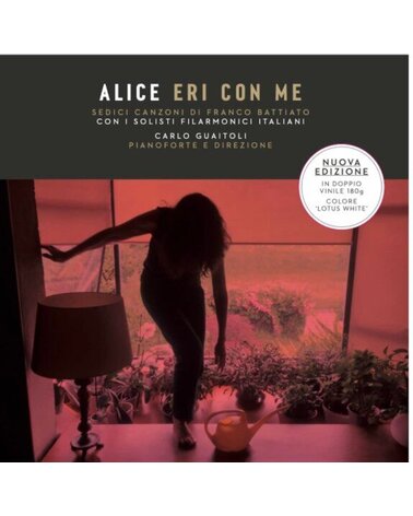 ALICE CON I SOLISTI FILARMONICI ITALIANI: ERI CON ME (SEDICI CANZONI DI FRANCO BATTIATO) 2LP