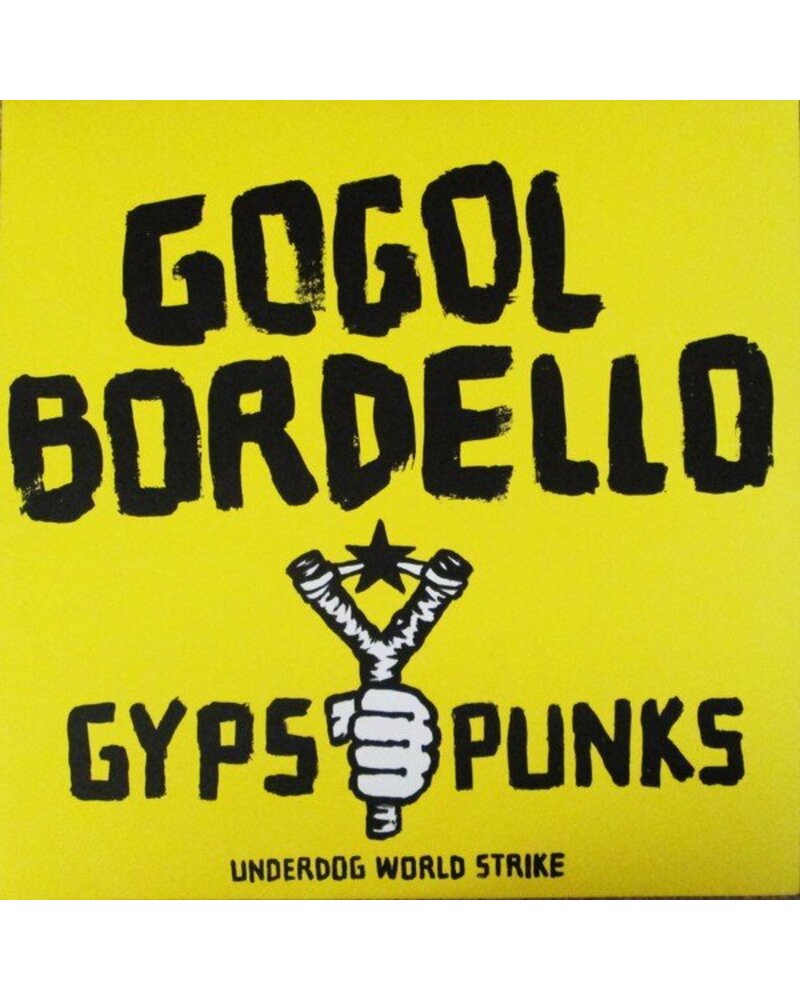 GOGOL BORDELLO: GYPSY PUNKS (UNDERDOG WORLD STRIKE) 2LP