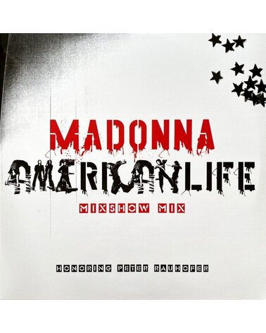 MADONNA: AMERICAN LIFE MIXSHOW MIX (HONORING PETER RAUHOFER) 12in