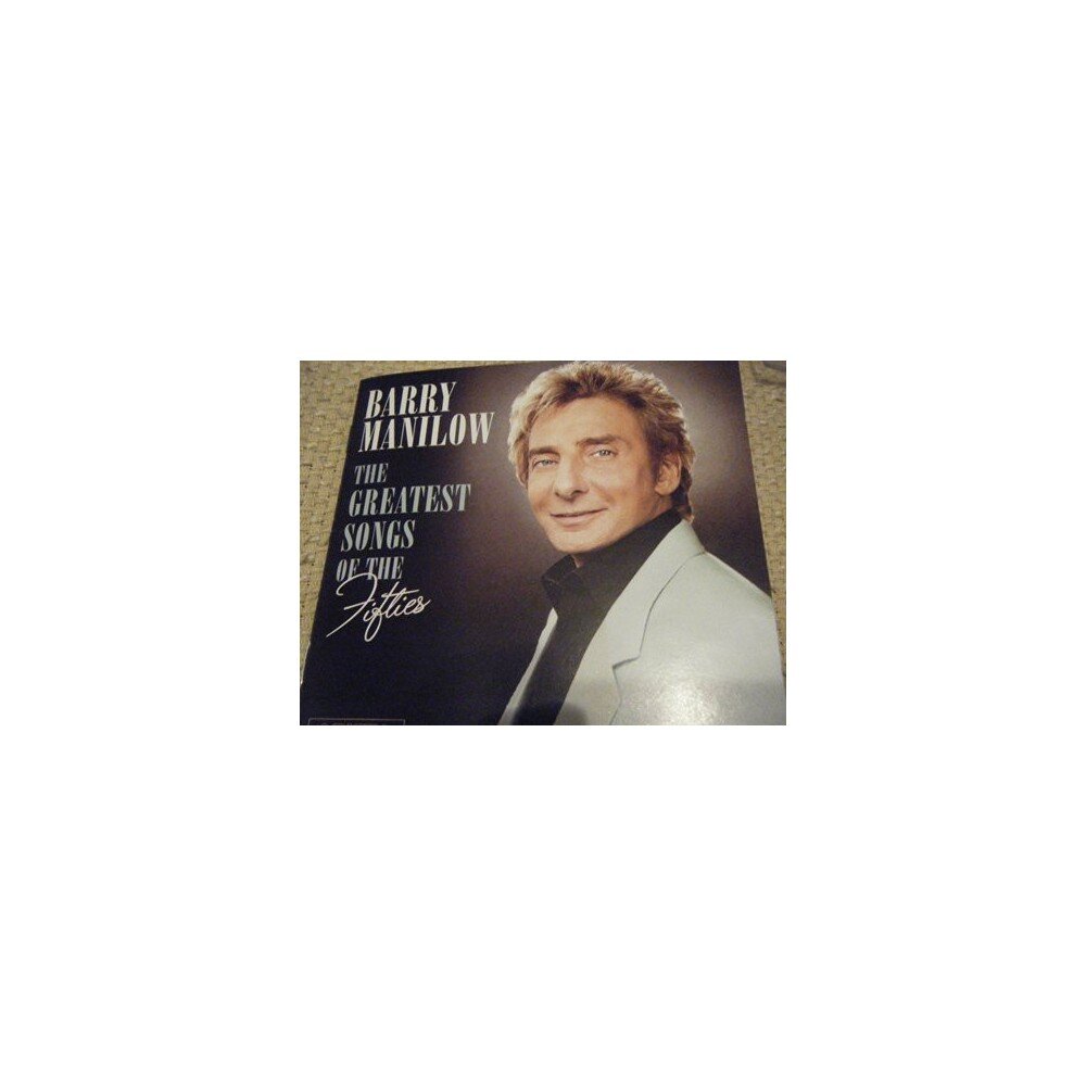 MANILOW BARRY: THE GREATEST SONGS OF THE FIFTIES CD