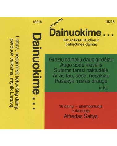 ALFREDAS ŠALTYS: DAINUOKIME... LIETUVIŠKAS LIAUDIES IR PATRIJOTINES DAINAS CASSETTE
