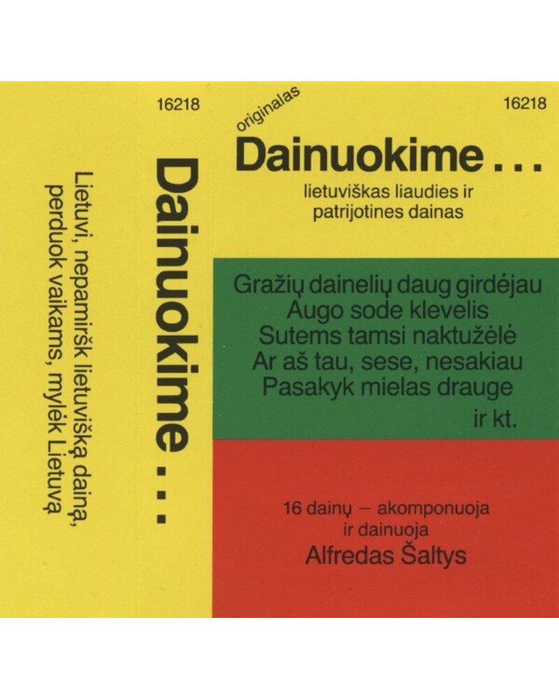 ALFREDAS ŠALTYS: DAINUOKIME... LIETUVIŠKAS LIAUDIES IR PATRIJOTINES DAINAS CASSETTE