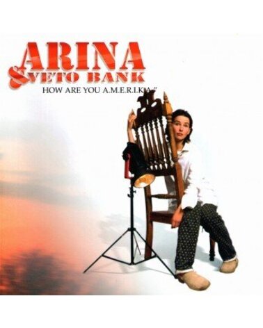 Arina & Veto Bank: How Are You A.M.E.R.I.K.A. LP