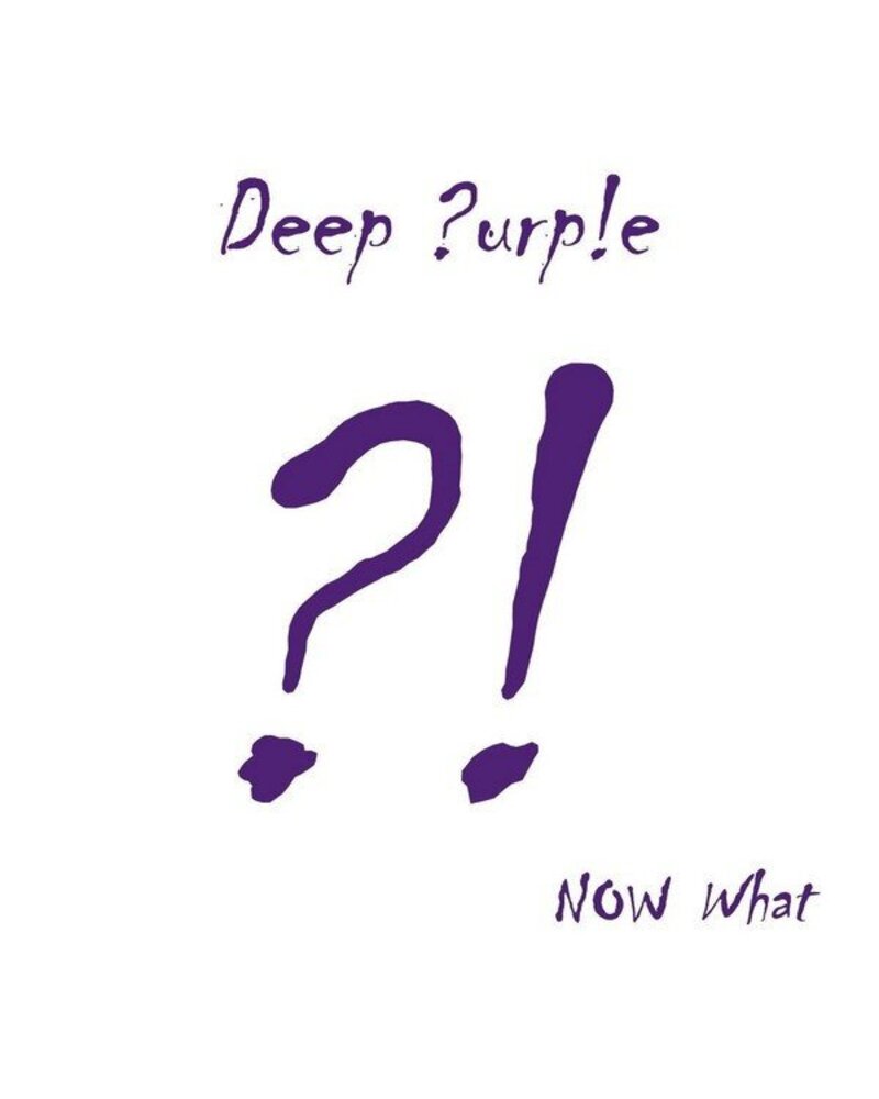 DEEP PURPLE: NOW WHAT?! 1CD