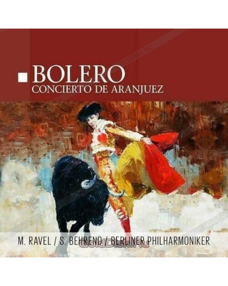M. Ravel, S. Behrend, Berliner Philharmoniker: Bolero / Concierto de Aranjuez LP