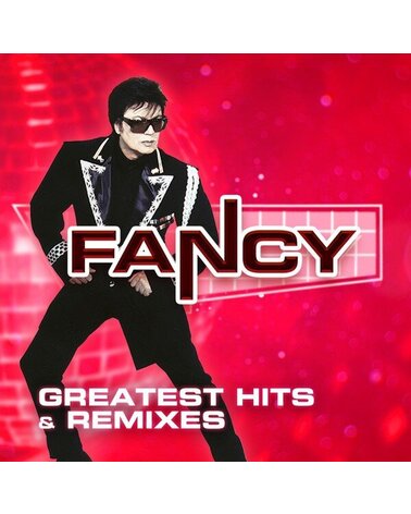 Fancy: Greatest Hits & Remixes 2CD
