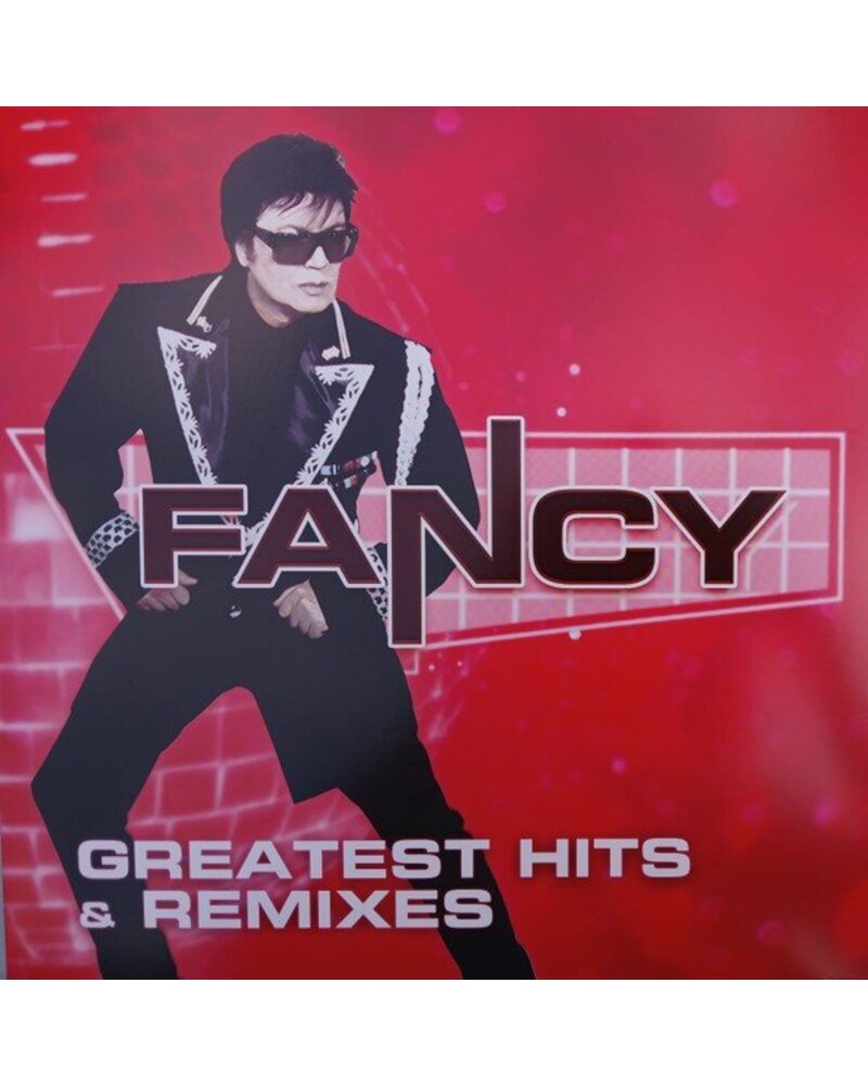 FANCY: GREATEST HITS & REMIXES 1LP