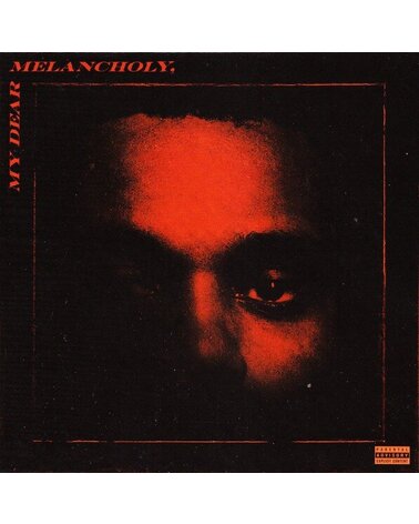 WEEKND: MY DEAR MELANCHOLY CD