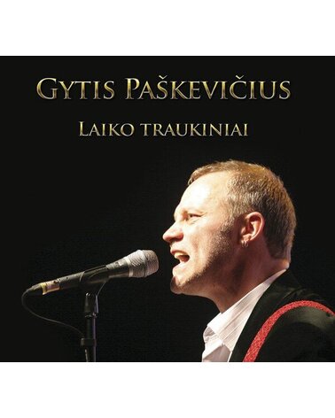 PAŠKEVIČIUS GYTIS: LAIKO TRAUKINIAI CD dgp