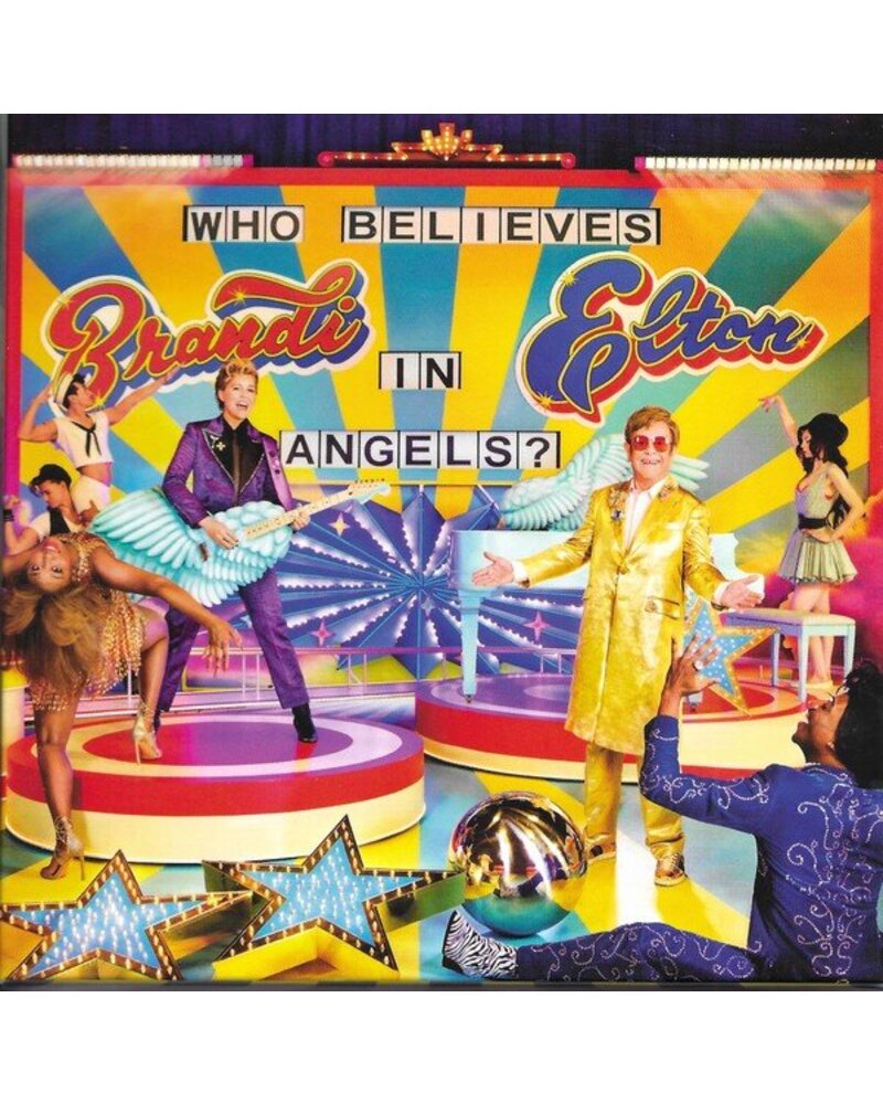 ELTON JOHN, BRANDI CARLILE: WHO BELIEVES IN ANGELS? CD/DVD