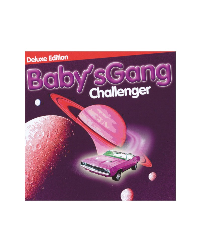 BABY'S GANG: CHALLENGER (DELUXE EDITION) CD