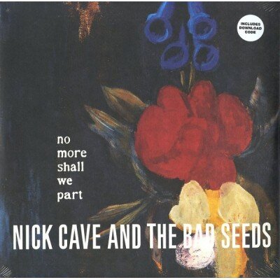 CAVE NICK & BAD SEEDS: NO MORE SHALL WE PART 2LP