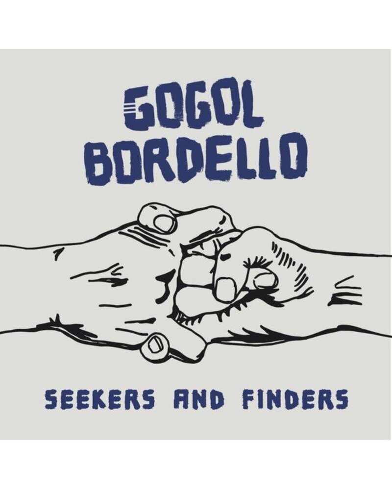 GOGOL BORDELLO: SEEKERS AND FINDERS LP