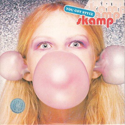 SKAMP: YOU GOT STYLE CDSingle