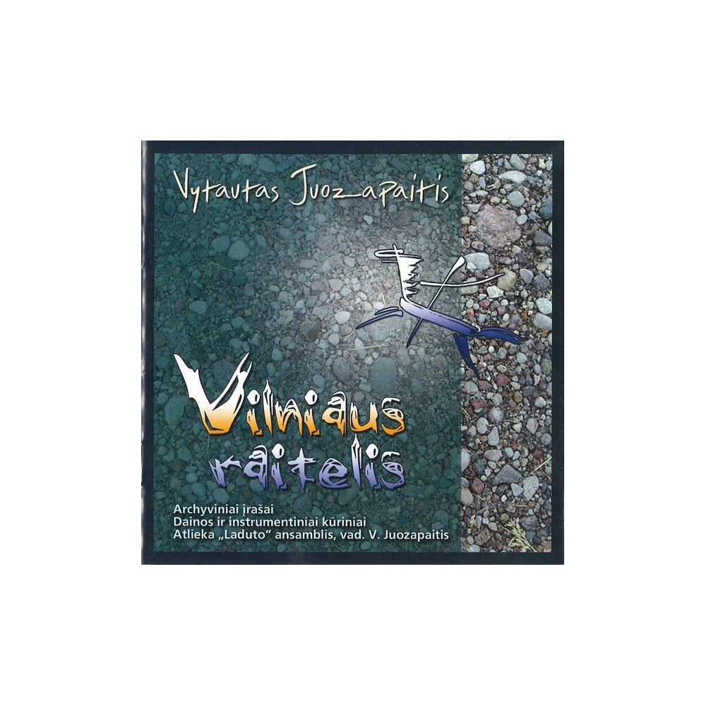 JUOZAPAITIS VYTAUTAS: VILNIAUS RAITELIS CD