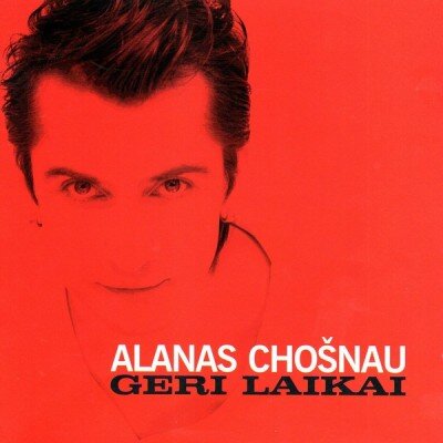 CHOŠNAU ALANAS: GERI LAIKAI CD