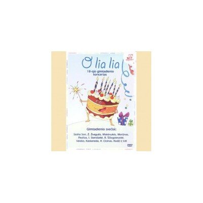 O LIA LIA: 18-OJO GIMTADIENIO KONCERTAS DVD