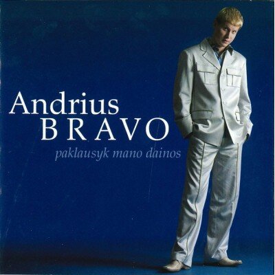 ANDRIUS BRAVO: PAKLAUSYK MANO DAINOS CD