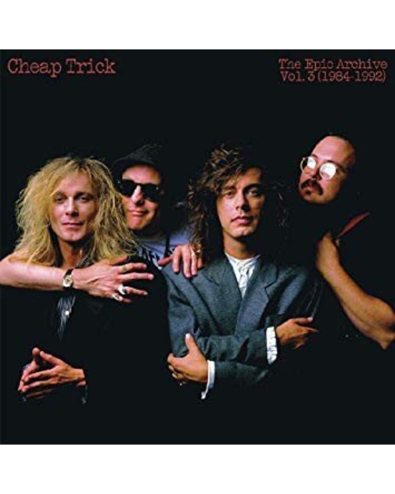 CHEAP TRICK: THE EPIC ARCHIVE, VOL. 3 (1984-1992) RSD 2019 2LP