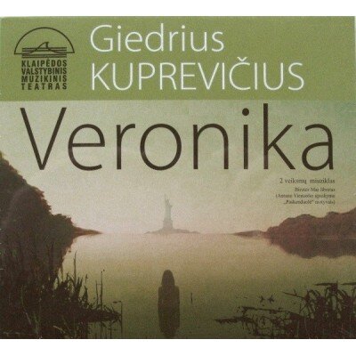 KUPREVIČIUS GIEDRIUS: VERONIKA (2 VEIKSMŲ MIUZIKLAS) CD dgp