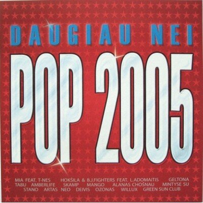 RINKINYS: DAUGIAU NEI POP 2005 CD