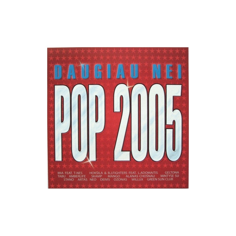 RINKINYS: DAUGIAU NEI POP 2005 CD
