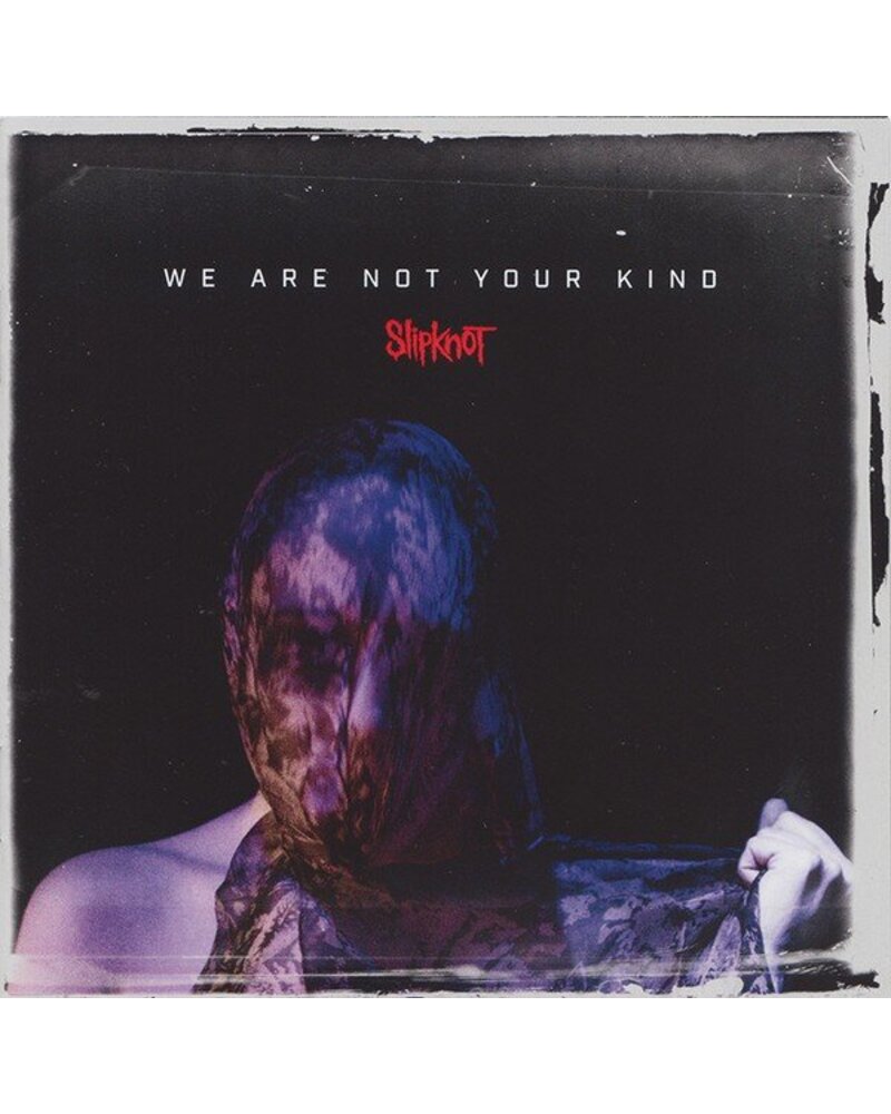 SLIPKNOT: WE ARE NOT YOUR KIND 1CD